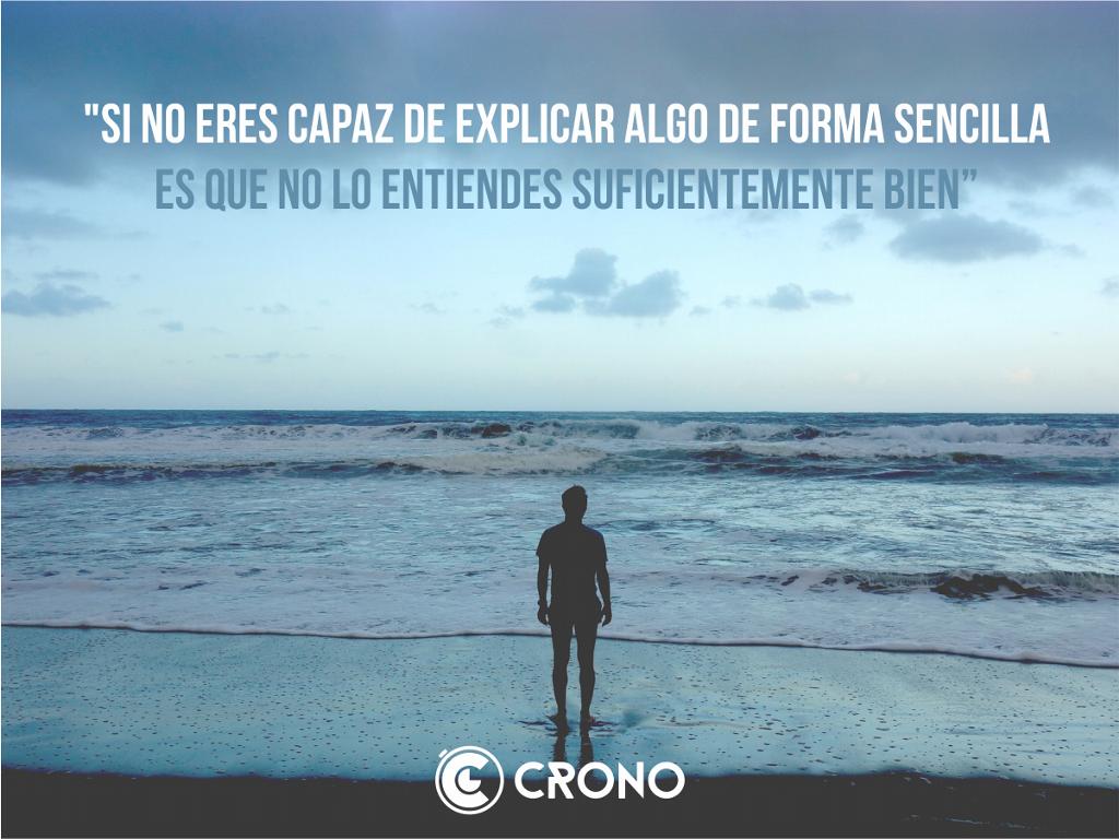 Si no lo sabes explicar, no lo entiendes suficientemente